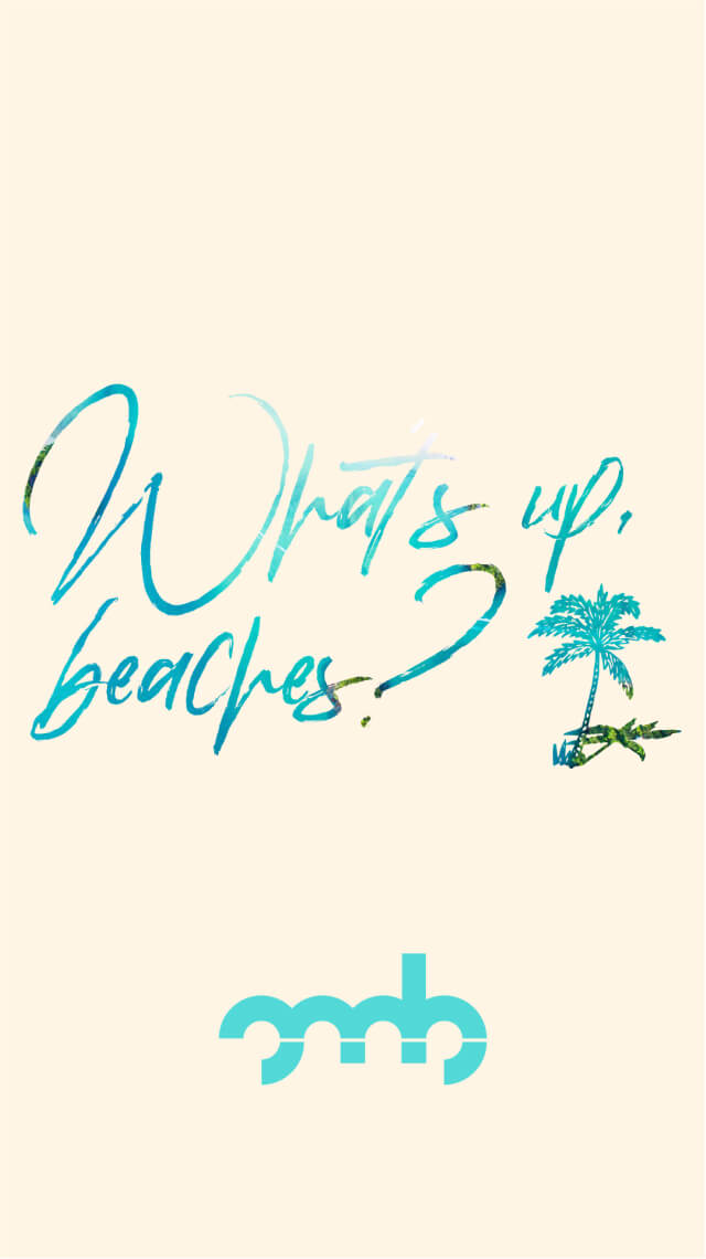 What's up, beaches? Motiv auf hellem Hintergrund.